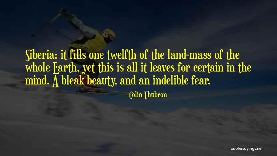 Beauty Of Leaves Quotes By Colin Thubron Beauty Of Leaves Quotes By Colin Thubron