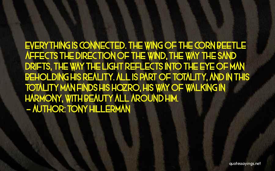 Beauty Of Nature And Life Quotes By Tony Hillerman