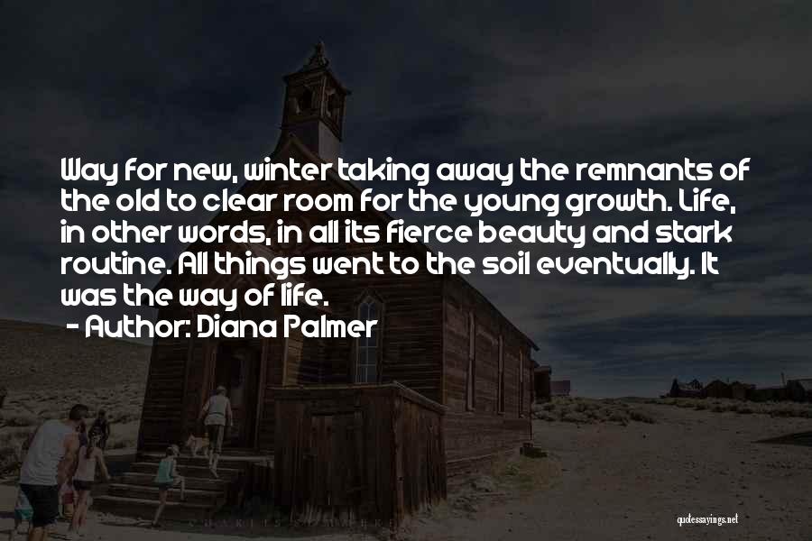 Beauty Of Old Things Quotes By Diana Palmer