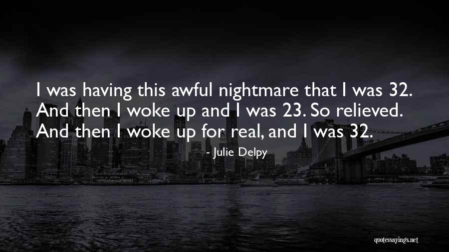 Beauty Of Reading Books Quotes By Julie Delpy Beauty Of Reading Books Quotes By Julie Delpy