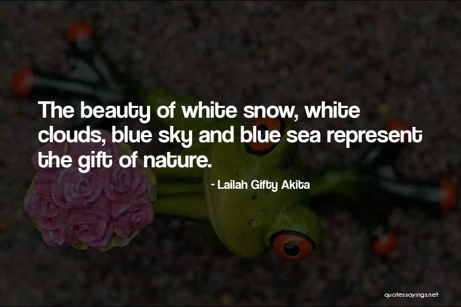 Beauty Of Snow Quotes By Lailah Gifty Akita Beauty Of Snow Quotes By Lailah Gifty Akita