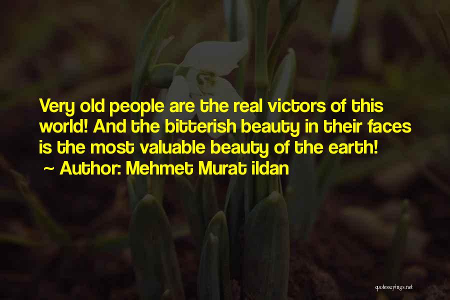 Beauty Of The Earth Quotes By Mehmet Murat Ildan