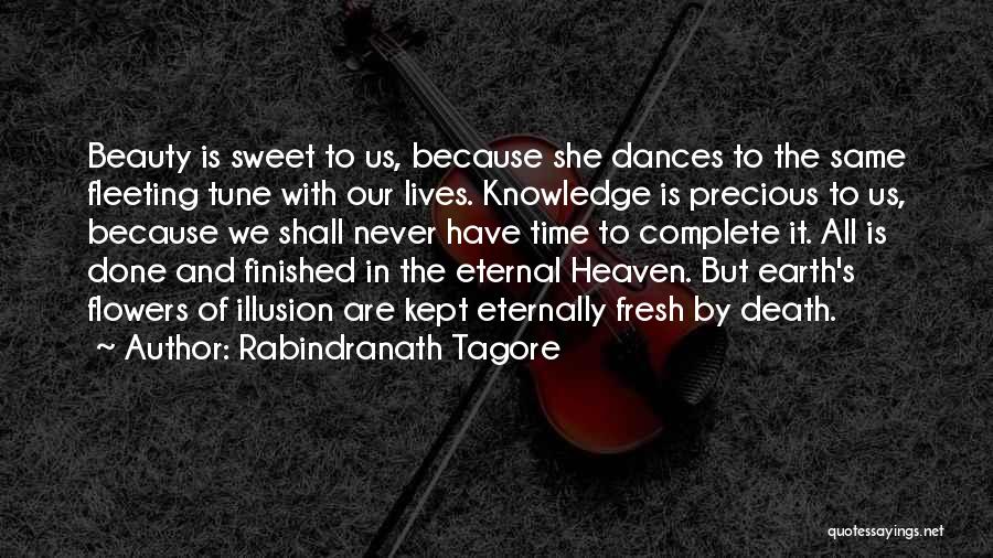 Beauty Of The Earth Quotes By Rabindranath Tagore