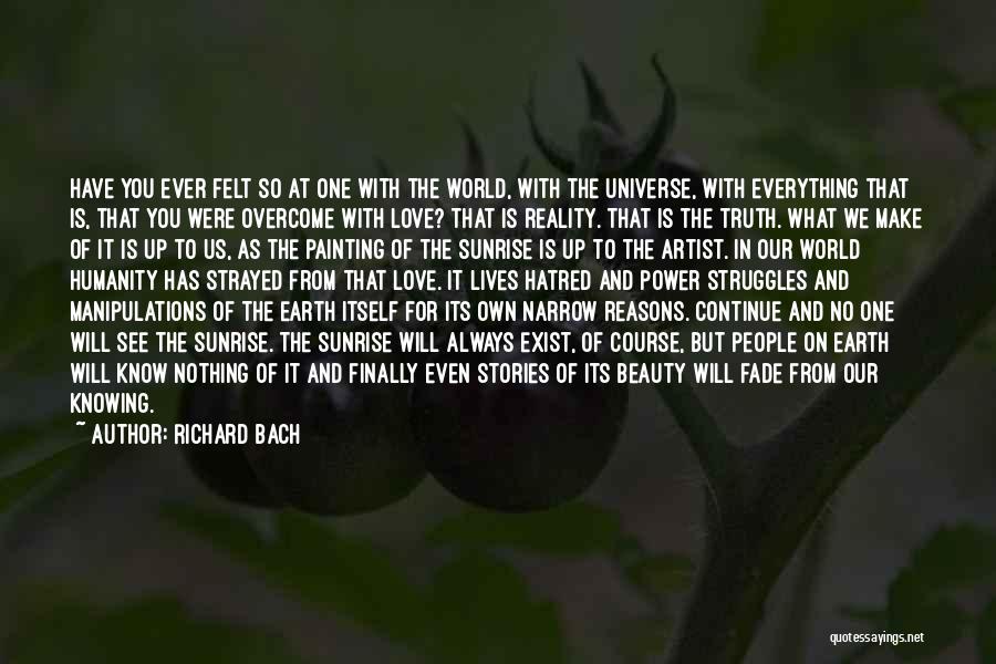 Beauty Of The Earth Quotes By Richard Bach