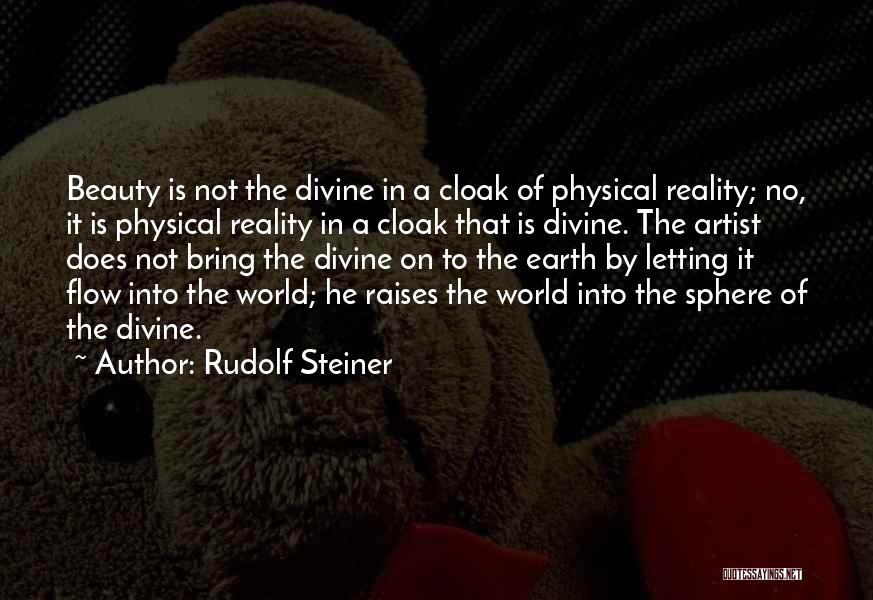 Beauty Of The Earth Quotes By Rudolf Steiner