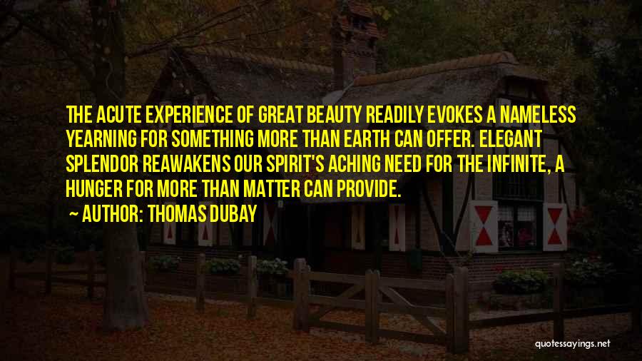 Beauty Of The Earth Quotes By Thomas Dubay