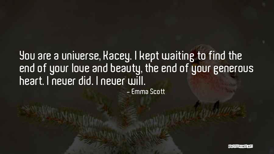 Beauty Of The End Quotes By Emma Scott Beauty Of The End Quotes By Emma Scott