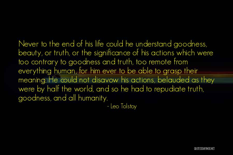 Beauty Of The End Quotes By Leo Tolstoy Beauty Of The End Quotes By Leo Tolstoy