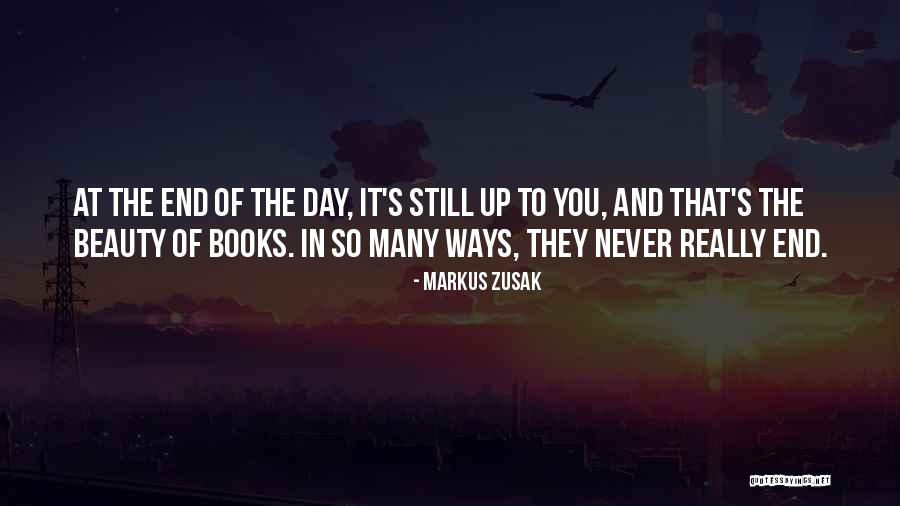 Beauty Of The End Quotes By Markus Zusak Beauty Of The End Quotes By Markus Zusak