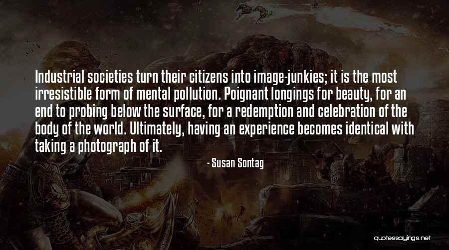 Beauty Of The End Quotes By Susan Sontag Beauty Of The End Quotes By Susan Sontag