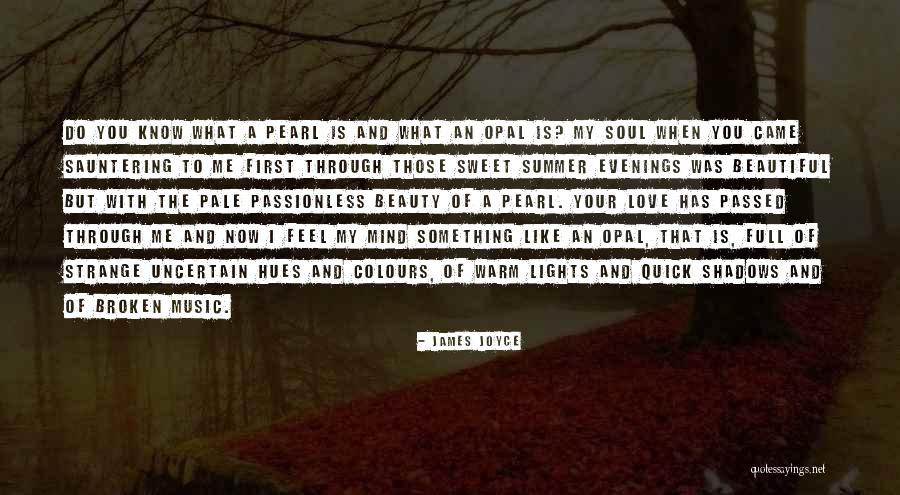 Beauty Of Your Soul Quotes By James Joyce Beauty Of Your Soul Quotes By James Joyce