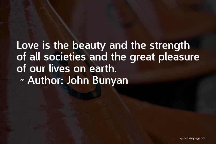 Beauty On Earth Quotes By John Bunyan