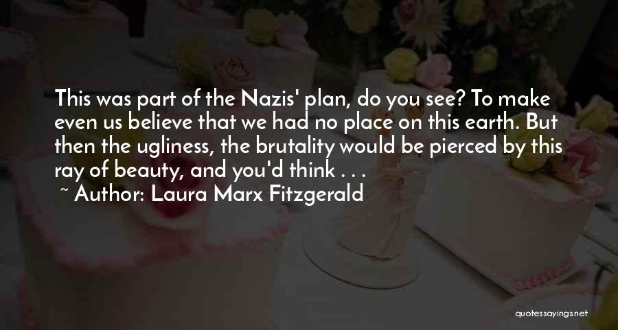 Beauty On Earth Quotes By Laura Marx Fitzgerald