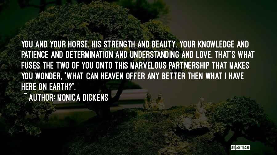 Beauty On Earth Quotes By Monica Dickens