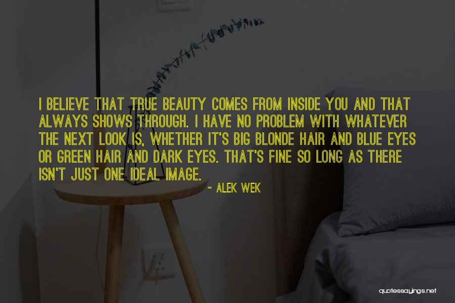 Beauty On The Inside And Out Quotes By Alek Wek Beauty On The Inside And Out Quotes By Alek Wek