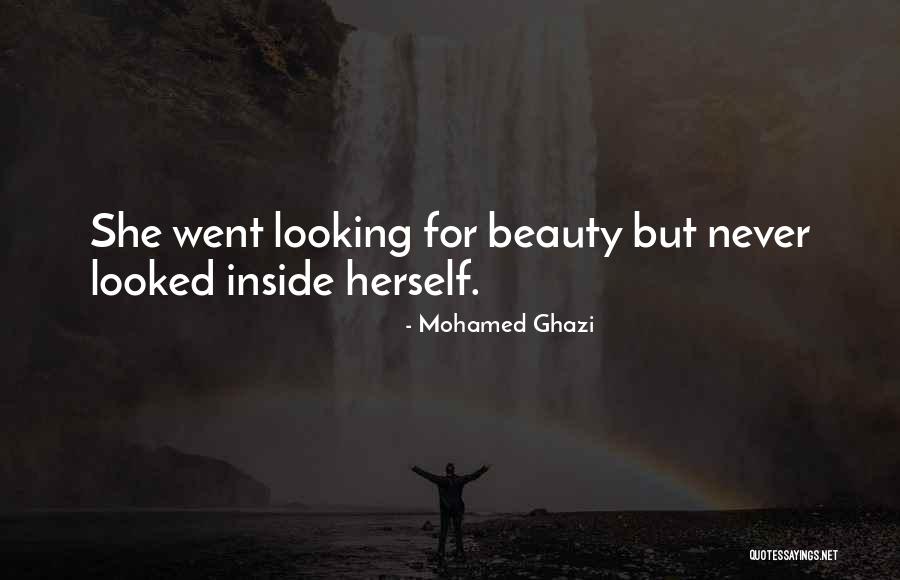 Beauty On The Inside And Out Quotes By Mohamed Ghazi Beauty On The Inside And Out Quotes By Mohamed Ghazi