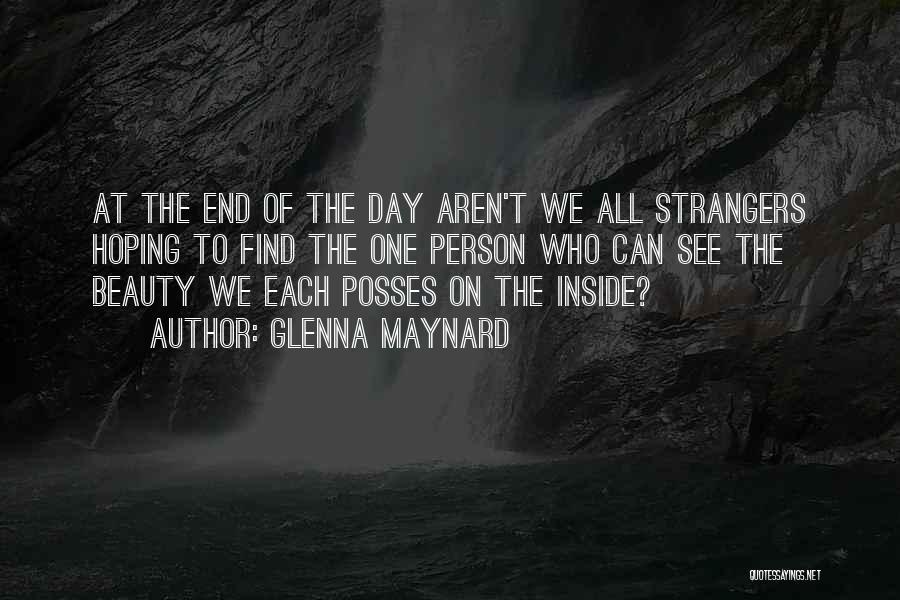 Beauty On The Inside Quotes By Glenna Maynard