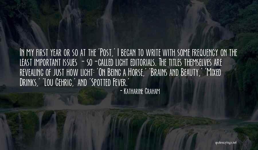 Beauty Or Brains Quotes By Katharine Graham Beauty Or Brains Quotes By Katharine Graham