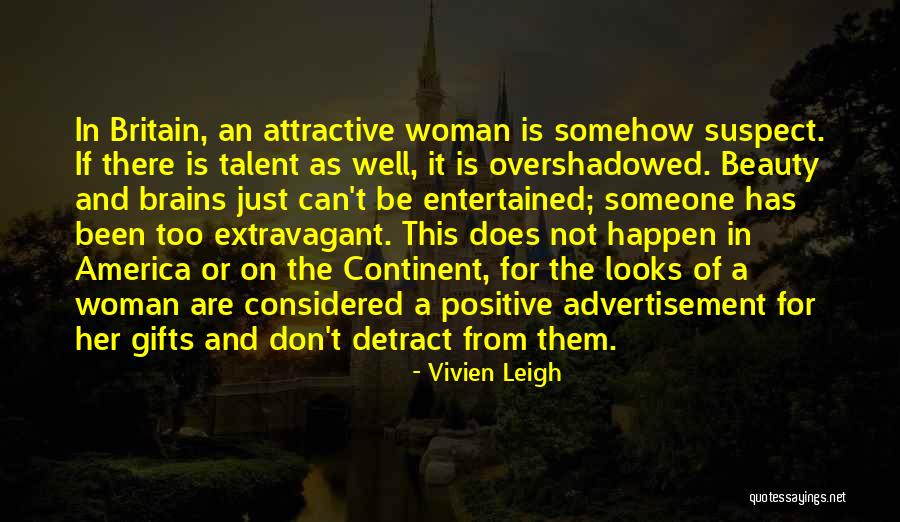 Beauty Or Brains Quotes By Vivien Leigh Beauty Or Brains Quotes By Vivien Leigh