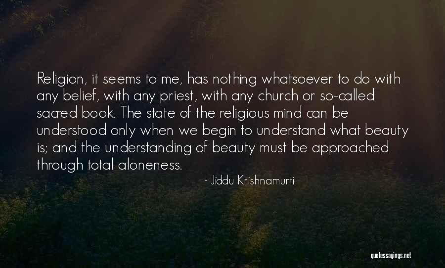 Beauty Or Quotes By Jiddu Krishnamurti Beauty Or Quotes By Jiddu Krishnamurti