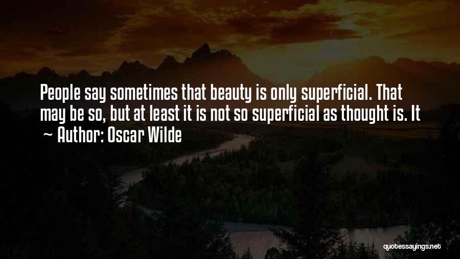 Beauty Oscar Wilde Quotes By Oscar Wilde