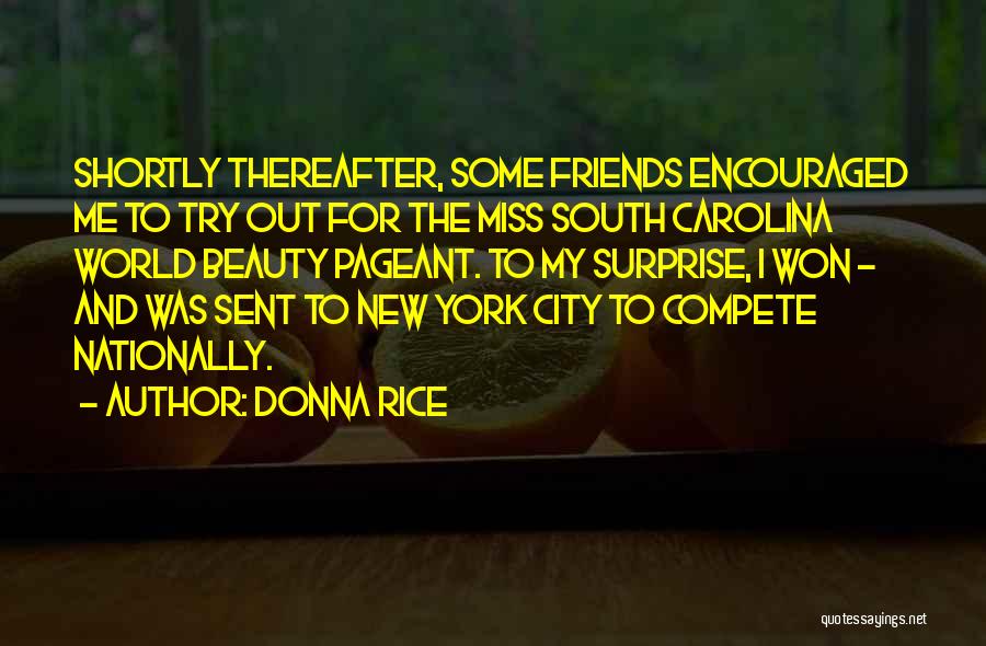 Beauty Pageant Quotes By Donna Rice