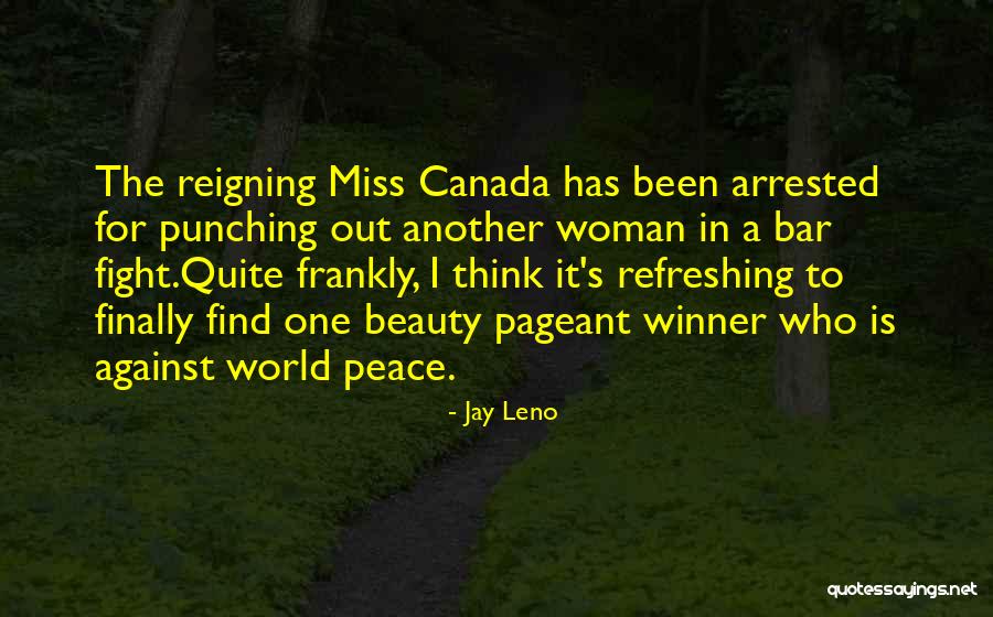Beauty Pageant Quotes By Jay Leno Beauty Pageant Quotes By Jay Leno