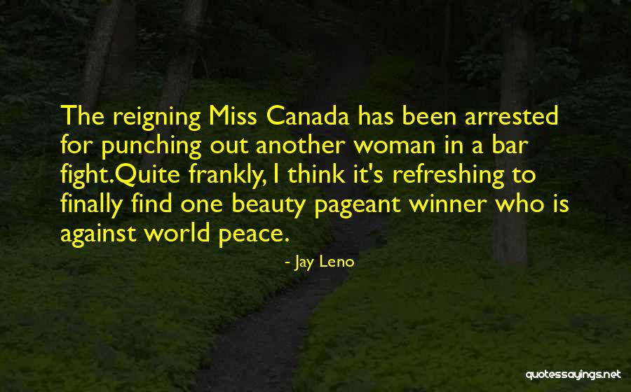 Beauty Pageant Quotes By Jay Leno