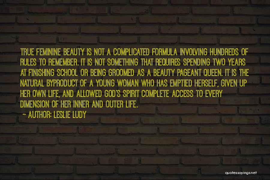 Beauty Pageant Quotes By Leslie Ludy