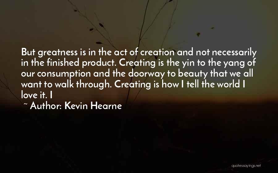 Beauty Product Quotes By Kevin Hearne Beauty Product Quotes By Kevin Hearne