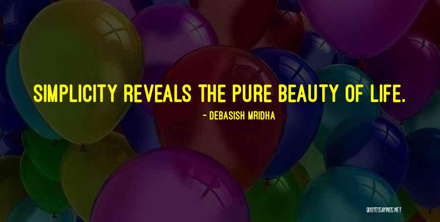 Beauty Pure Quotes By Debasish Mridha