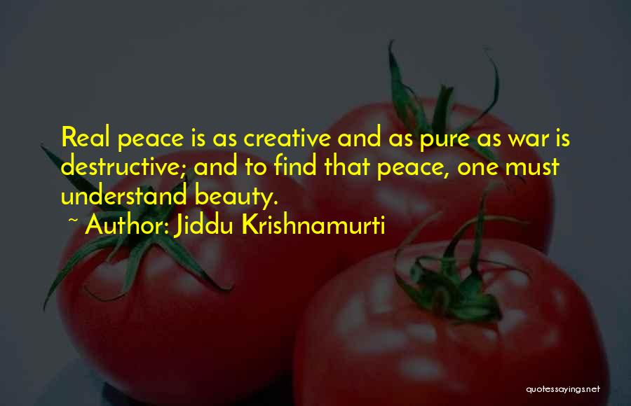 Beauty Pure Quotes By Jiddu Krishnamurti