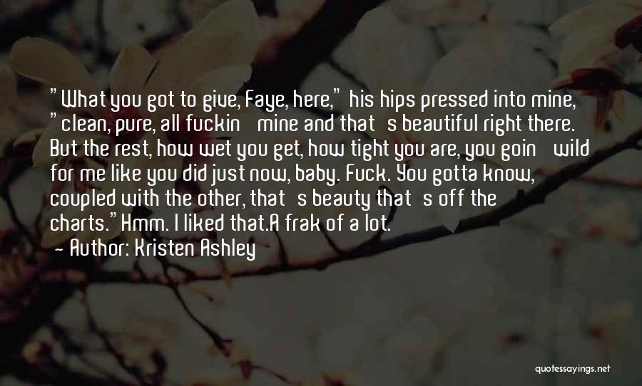 Beauty Pure Quotes By Kristen Ashley