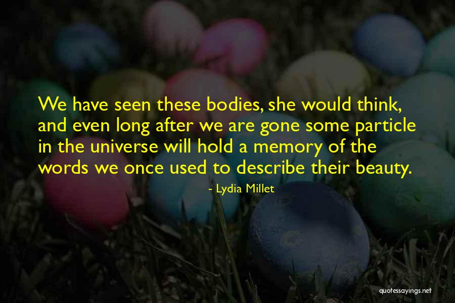 Beauty Pure Quotes By Lydia Millet