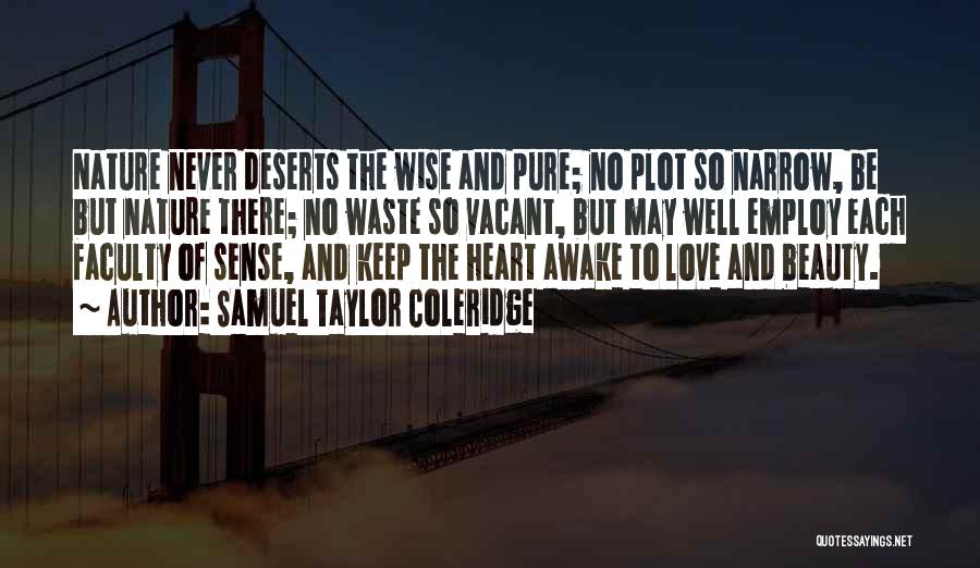 Beauty Pure Quotes By Samuel Taylor Coleridge Beauty Pure Quotes By Samuel Taylor Coleridge