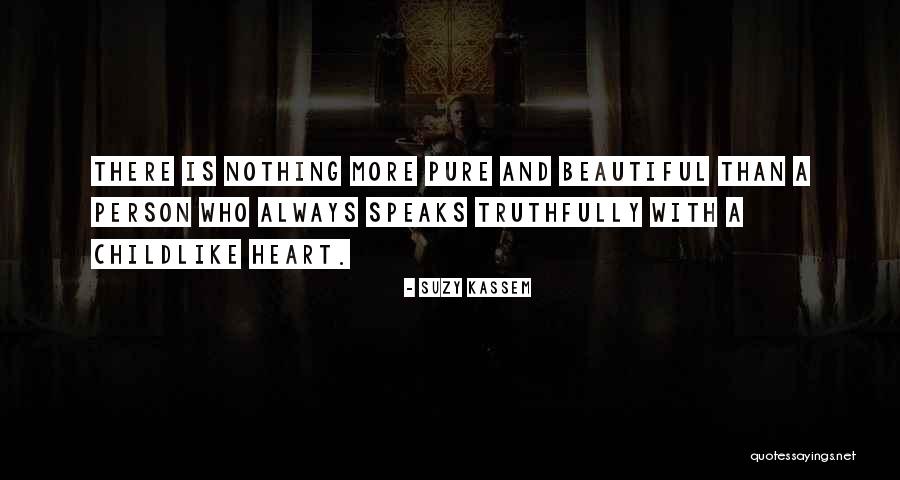Beauty Pure Quotes By Suzy Kassem Beauty Pure Quotes By Suzy Kassem