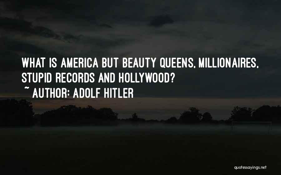 Beauty Queens Quotes By Adolf Hitler