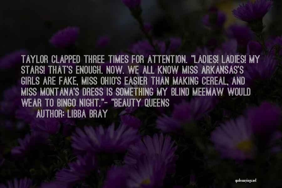 Beauty Queens Quotes By Libba Bray