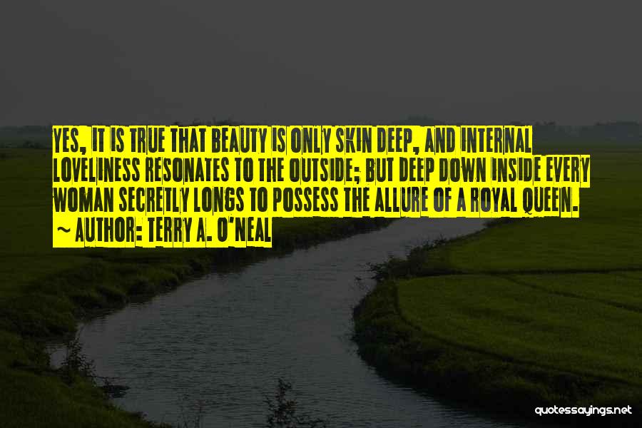 Beauty Queens Quotes By Terry A. O'Neal