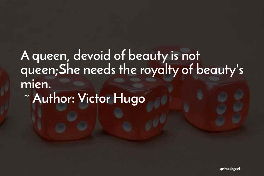 Beauty Queens Quotes By Victor Hugo