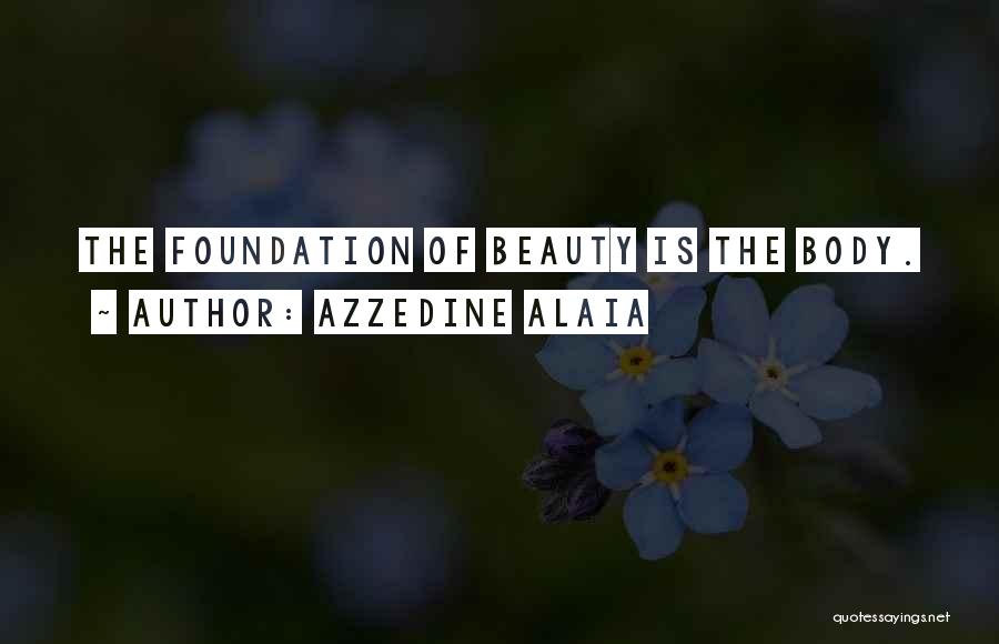 Beauty Quotes By Azzedine Alaia