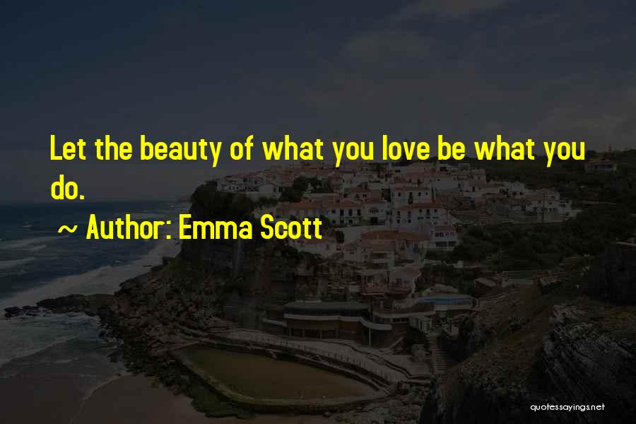 Beauty Quotes By Emma Scott