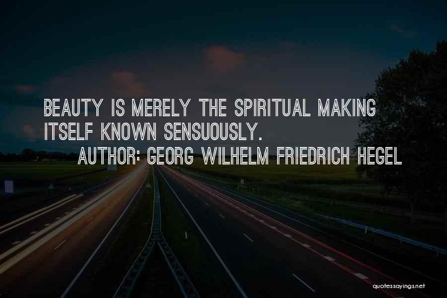 Beauty Quotes By Georg Wilhelm Friedrich Hegel