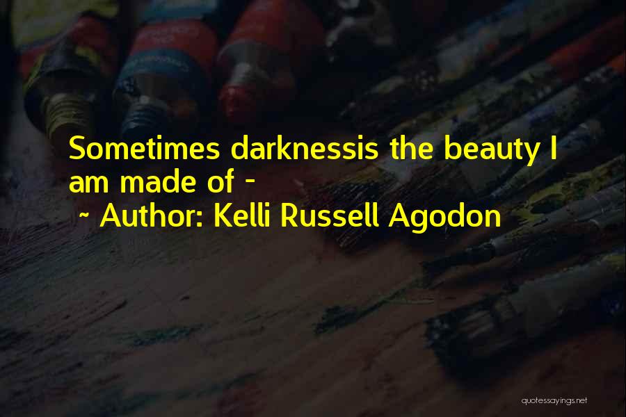 Beauty Quotes By Kelli Russell Agodon