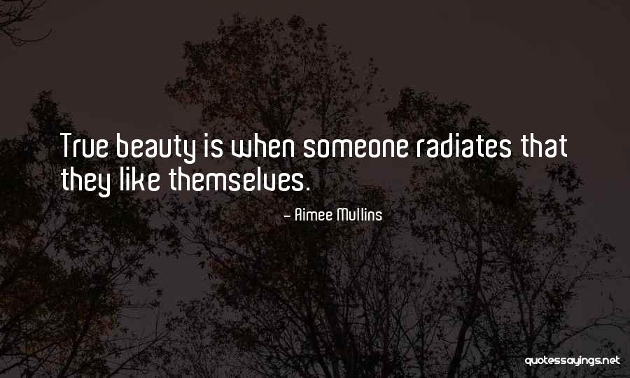 Beauty Radiates From Within Quotes By Aimee Mullins