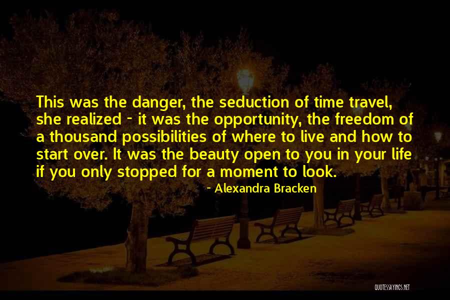 Beauty Realized Quotes By Alexandra Bracken Beauty Realized Quotes By Alexandra Bracken