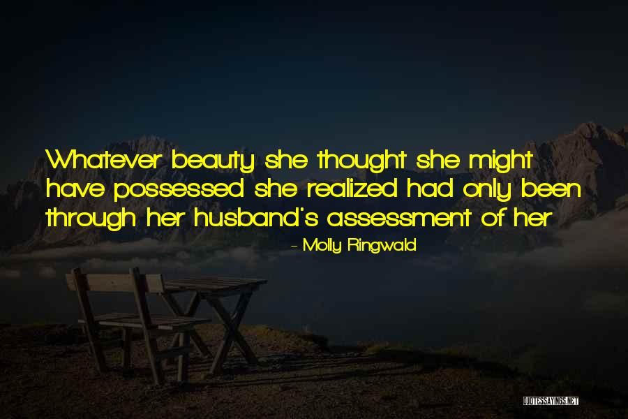 Beauty Realized Quotes By Molly Ringwald Beauty Realized Quotes By Molly Ringwald