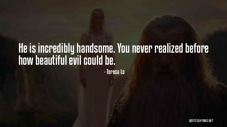 Beauty Realized Quotes By Teresa Lo Beauty Realized Quotes By Teresa Lo