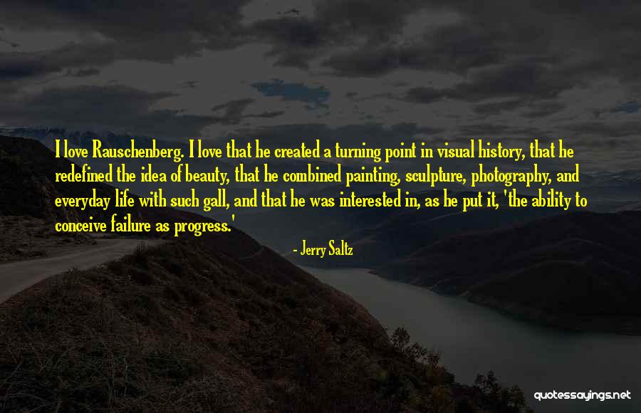 Beauty Redefined Quotes By Jerry Saltz