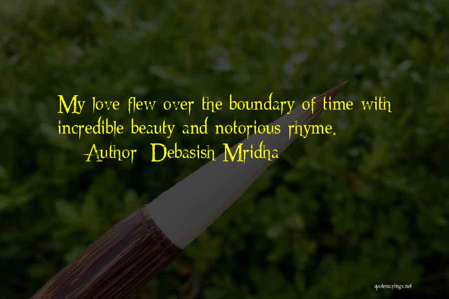 Beauty Rhyme Quotes By Debasish Mridha